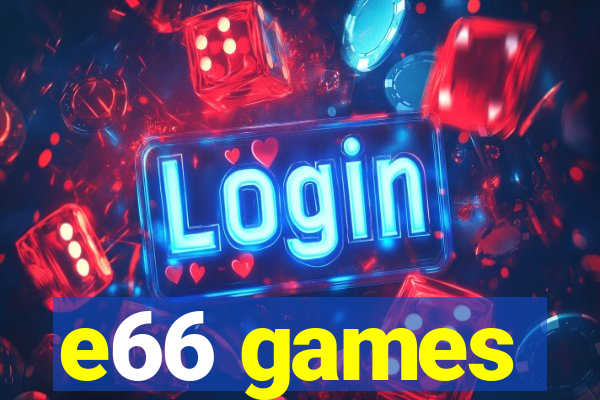 e66 games